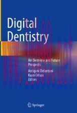 [PDF]Digital Dentistry: An Overview and Future Prospects