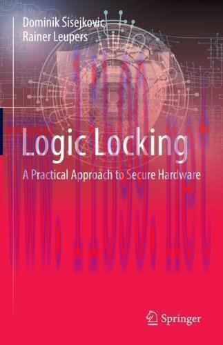 [FOX-Ebook]Logic Locking: A Practical Approach to Secure Hardware
