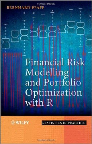 [FOX-Ebook]Financial Risk Modelling and Portfolio Optimization with R