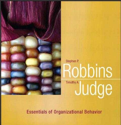 (Solution Manual)Essentials of Organizational Behavior, 11th Edition Stephen P. Robbins.zip