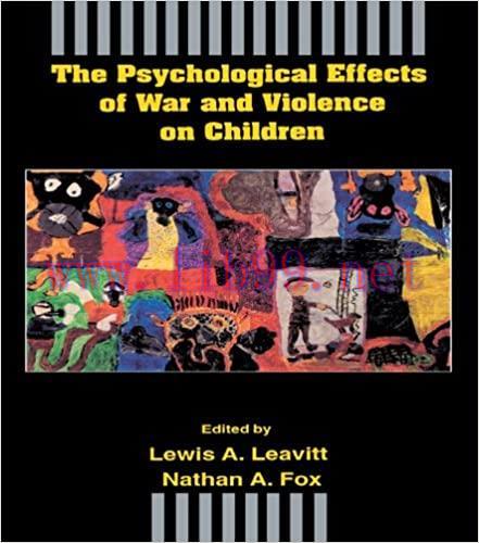 (PDF)The Psychological Effects of War and Violence on Children 1st Edition