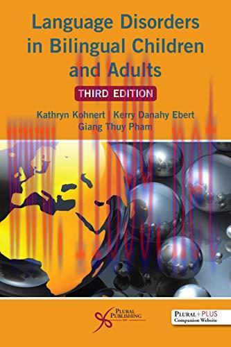 [AME]Language Disorders in Bilingual Children and Adults, 3rd Edition (Original PDF)