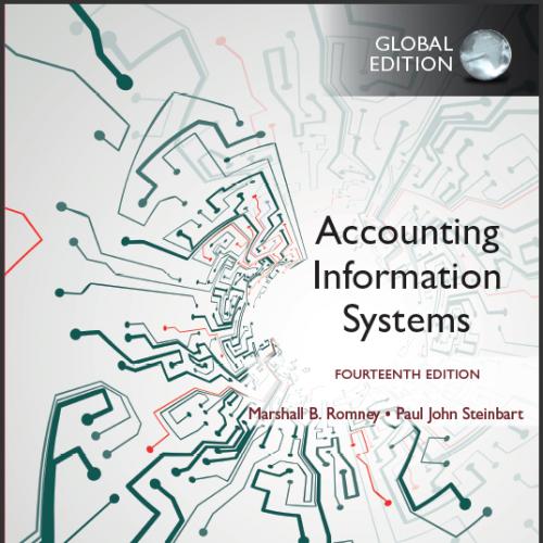 (Test Bank)Accounting Information Systems,14th Global Edition, by Marshall B. Romney.zip