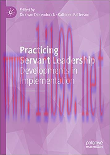 (PDF)Practicing Servant Leadership: Developments in Implementation 1st ed. 2018 Edition