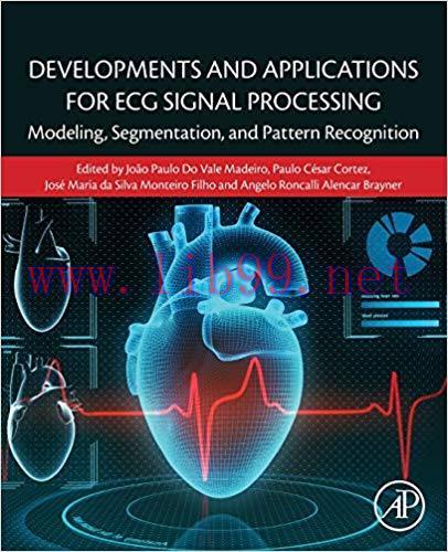 [PDF]Developments and Applications for ECG Signal Processing