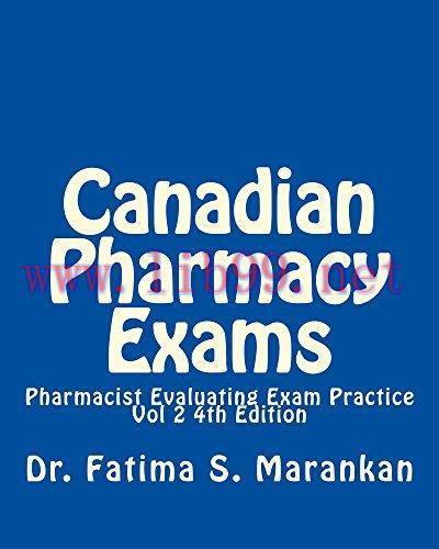 [AME]Canadian Pharmacy Exams-Pharmacist Evaluating Exam Practice Vol 2 2018: PEBC Evaluating Ex...