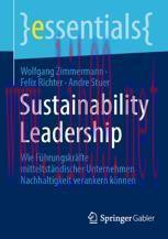 [PDF]Sustainability Leadership: Wie F&uuml;hrungskr&auml;fte mitteltst&auml;ndischer Unternehmen Nachhaltigkei...