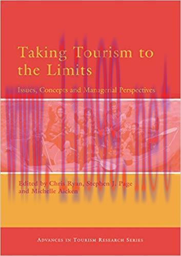 (PDF)Taking Tourism to the Limits: Issues, Concepts and Managerial Perspectives (Advances in To...