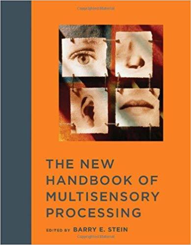 The New Handbook of Multisensory Processes