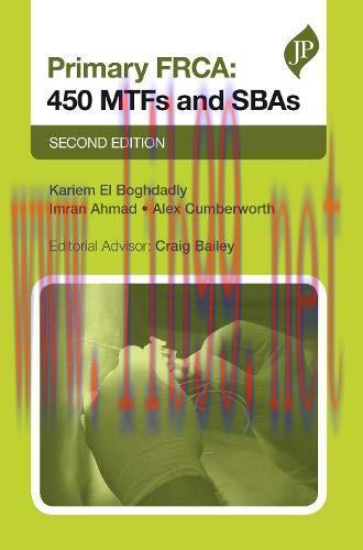 [AME]Primary FRCA: 450 MTFs & SBAs (Second Editon) (EPUB + Converted PDF)