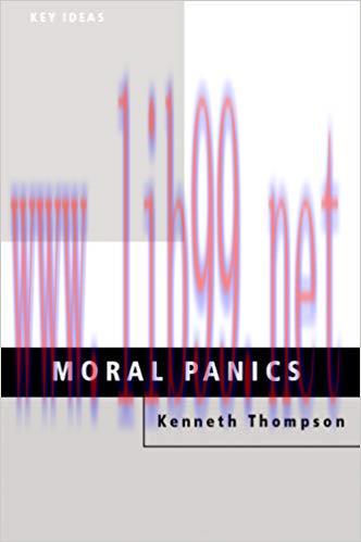 Moral Panics (Key Ideas) 1st Edition,
