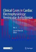 [PDF]Clinical Cases in Cardiac Electrophysiology: Ventricular Arrhythmias: Vol. 3