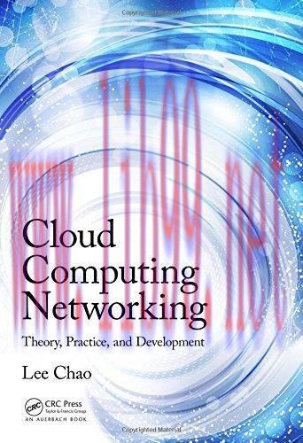 [FOX-Ebook]Cloud Computing Networking: Theory, Practice, and Development