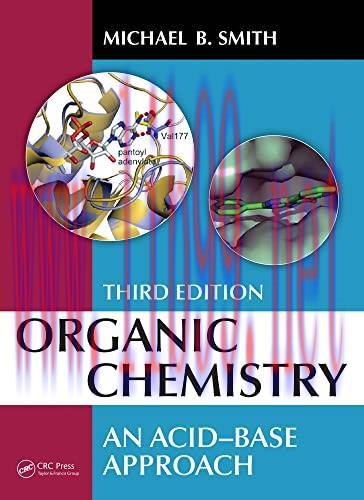[PDF]Organic Chemistry An Acid&ndash;Base Approach 3rd Edition [Michael B. Smith]