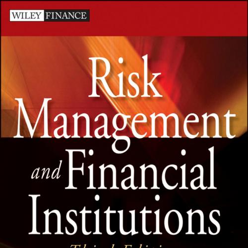 Risk Management and Financial Institutions 3rd Edition