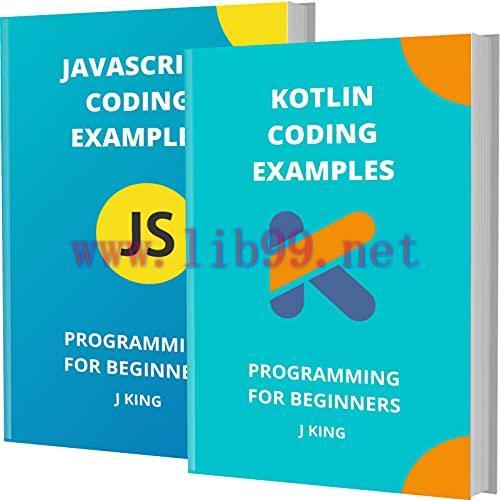 [FOX-Ebook]Kotlin And Javascript Coding Examples: Programming For Beginners
