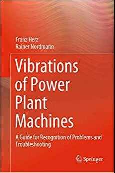 (PDF)Vibrations of Power Plant Machines A Guide for Recognition of Problems and Troubleshooting