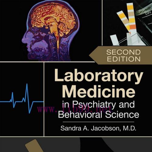[AME]Laboratory Medicine in Psychiatry and Behavioral Science, 2nd Edition (Original PDF From_ ...