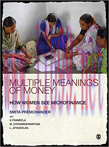 (PDF)Multiple Meanings of Money: How Women See Microfinance 1st Edition