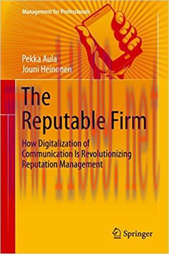 The Reputable Firm: How Digitalization of Communication Is Revolutionizing Reputation Managemen...