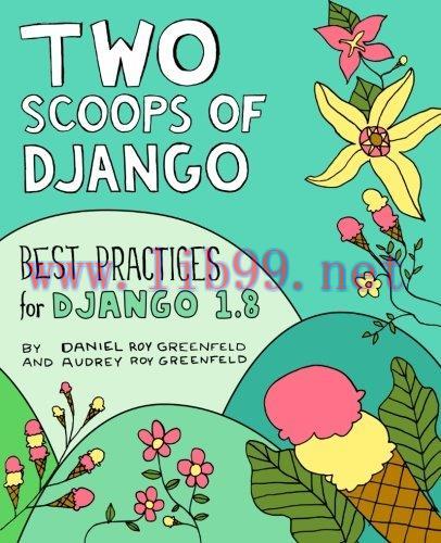 [FOX-Ebook]Two Scoops of Django: Best Practices for Django 1.8, 3rd Edition