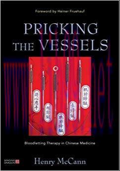 (PDF)Pricking the Vessels: Bloodletting Therapy in Chinese Medicine 1st Edition