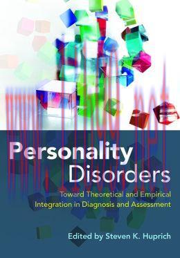 [AME]Personality Disorders : Toward Theoretical and Empirical Integration in Diagnosis and Asse...