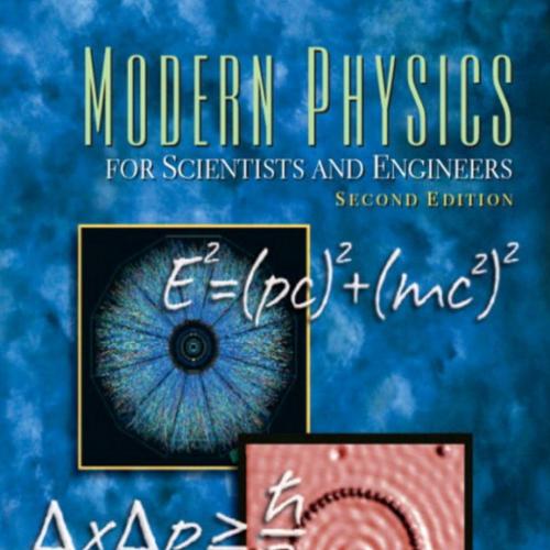 Modern Physics for Scientists and Engineers