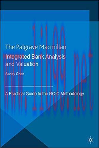 (PDF)Integrated Bank Analysis and Valuation: A Practical Guide to the ROIC Methodology (Global ...