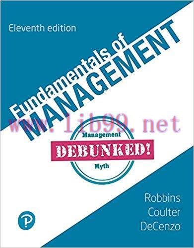 Solution Manual for Fundamentals of Management 11th Edition