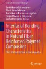 [PDF]Interfacial Bonding Characteristics in Natural Fiber Reinforced Polymer Composites: Fiber-...