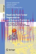 [PDF]Head and Neck Tumor Segmentation and Outcome Prediction: Third Challenge, HECKTOR 2022, He...