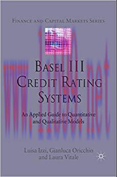 (PDF)Basel III Credit Rating Systems: An Applied Guide to Quantitative and Qualitative Models (...