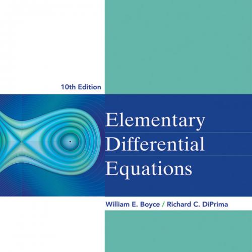Elementary Differential Equations 10th - William E. Boyce & Richard C. DiPrima