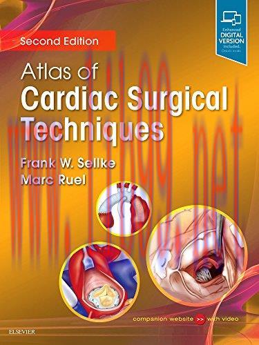 [AME]Atlas of Cardiac Surgical Techniques: A Volume in the Surgical Techniques Atlas Series, 2n...