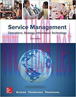 Service Management: Operations, Strategy, Information Technology 9th Edition,