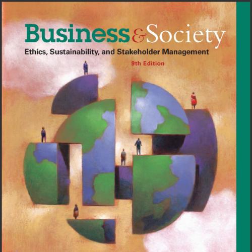 (Test Bank)Business and Society Ethics, Sustainability & Stakeholder 9th Editon by Carroll.zip
