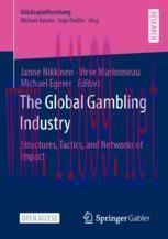 [PDF]The Global Gambling Industry: Structures, Tactics, and Networks of Impact