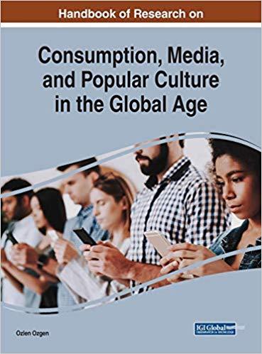 Handbook of Research on Consumption, Media, and Popular Culture