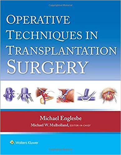 Operative Techniques in Transplantation Surgery