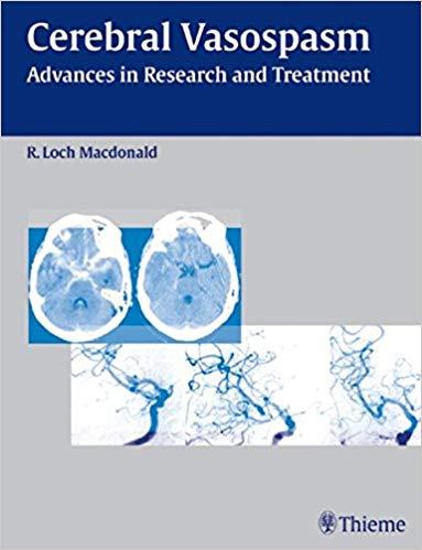 Cerebra Vasospasm - Advances in Research and Treatment