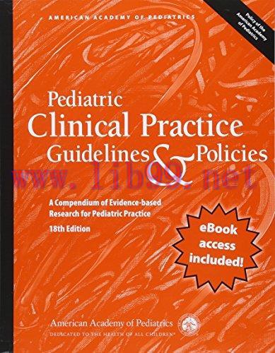 [AME]Pediatric Clinical Practice Guidelines & Policies, 18th Edition: A Compendium of Evidence-...