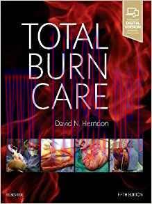 [PDF]Total Burn Care 5th Edition