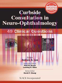 [AME]Curbside Consultation in Neuro-Ophthalmology: 49 Clinical Questions, Second Edition