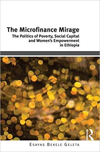 (PDF)The Microfinance Mirage The Politics of Poverty, Social Capital and Women&rsquo;s Empowerment in...