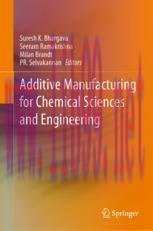 [PDF]Additive Manufacturing for Chemical Sciences and Engineering