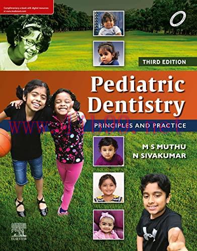 [AME]Pediatric Dentistry: Principles and Practice, 3rd edition (Original PDF)