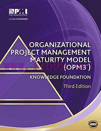 (PDF)Organizational Project Management Maturity Model (OPM3®) Knowledge Foundation