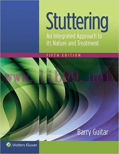 [PDF]Stuttering: An Integrated Approach to its Nature and Treatment, Fifth Edition