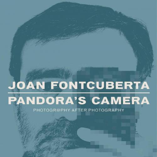 Pandora's Camera_ Photogr@phy After Photography - Joan Fontcuberta